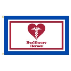 Healthcare Heroes Banner Flag 2.5ft X 4ft Nylon