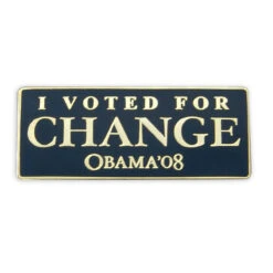 Barack Obama Lapel Pin -I Voted For Change 08 - 1" X 1 3/4 "