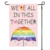 Super Tough Garden Flag - In This Together - 12in X 18in