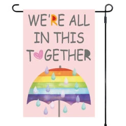 Super Tough Garden Flag - In This Together - 12in X 18in